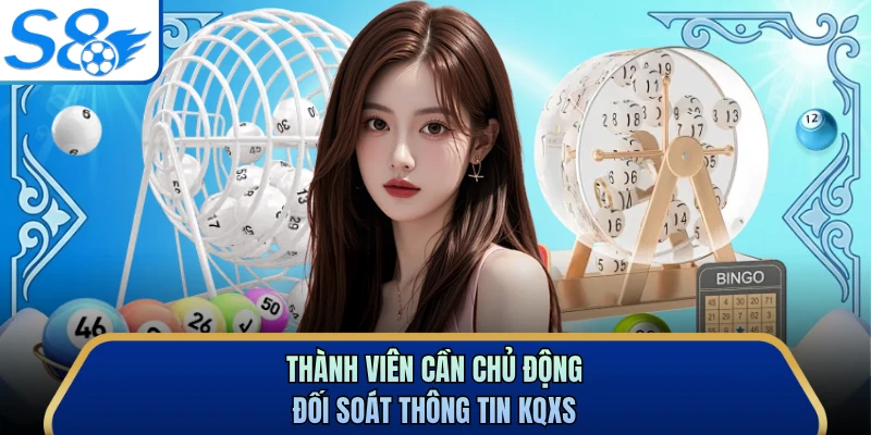 Thành viên cần chủ động đối soát thông tin KQXS